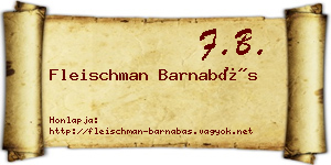 Fleischman Barnabás névjegykártya